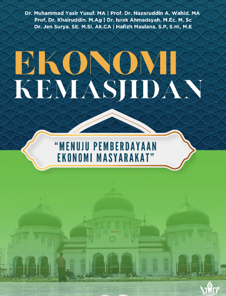 Ekonomi Kemasjidan : Menuju Pemberdayaan Ekonomi Masyarakat