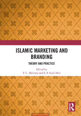 Islamic Marketing and Branding : Theory and Practice